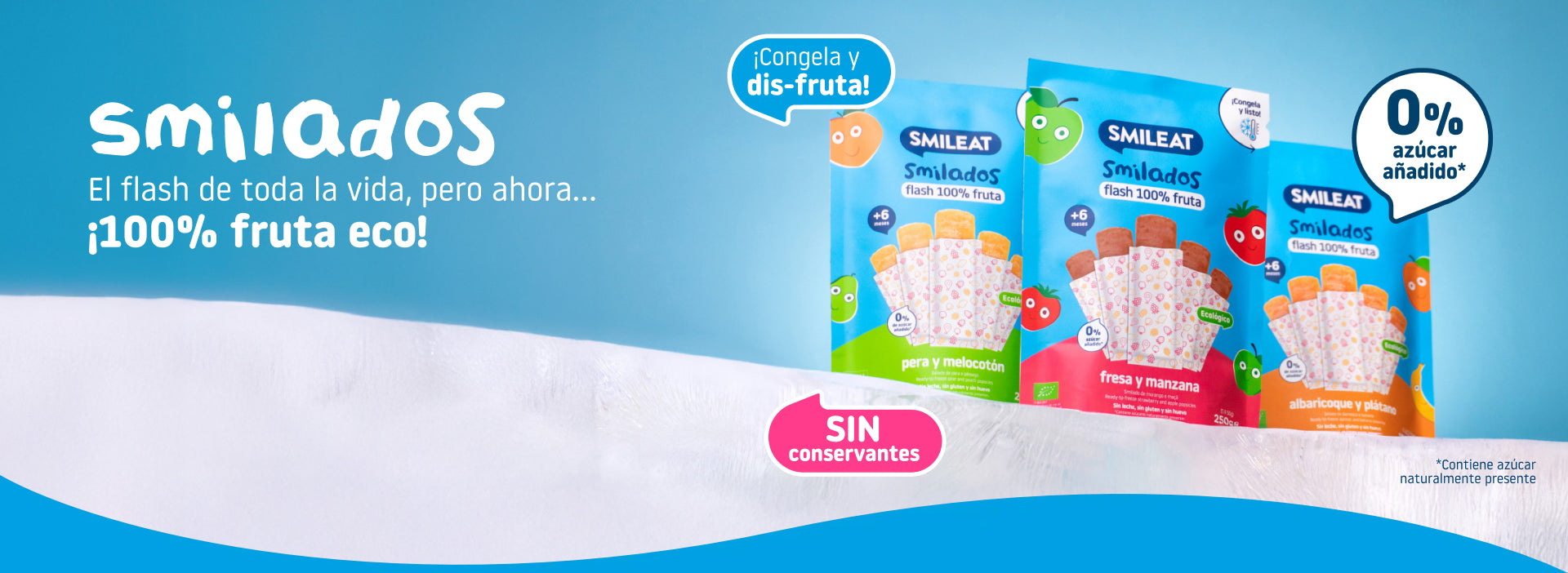 Cabecera de SMILEAT Smilados: el flash de toda la vida, ahora con 100% fruta ecológica, sin conservantes y 0% azúcar añadido.